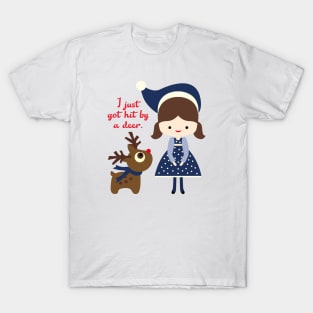 I just got hit by a deer - blue holiday edition T-Shirt